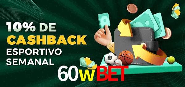 10% de bônus de cashback na 60wbet